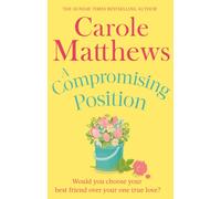 A Compromising Position : A funny, feel-good book from the Sunday Times bestseller
