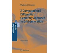 A Computational Differential Geometry Approach to Grid Generation