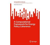 A Computational Framework for Energy Policy Coherence (SpringerBriefs in Energy)