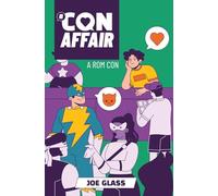 A Con Affair (Between the Panels)