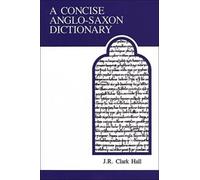 A Concise Anglo-Saxon Dictionary