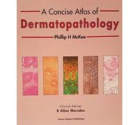 A Concise Atlas of Dermatopathology
