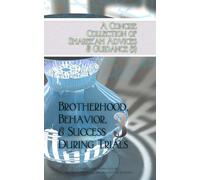A Concise Collection of Sharee'ah Advices & Guidance (3): Brotherhood, Behavior, & Success During Trials: Volume 3