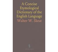 A Concise Etymological Dictionary of the English Language