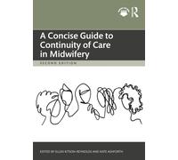 A Concise Guide to Continuity of Care in Midwifery