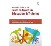 A Concise Guide to the Level 3 Award in Education and Training (Further Education)