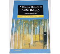 A Concise History of Australia (Cambridge Concise Histories)