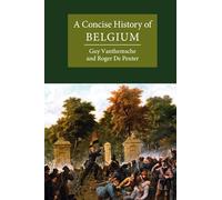 A Concise History of Belgium (Cambridge Concise Histories)
