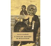 A Concise History of Byzantium (European History in Perspective)