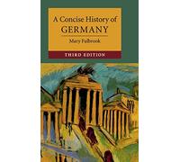 A Concise History of Germany (Cambridge Concise Histories)