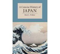 A Concise History of Japan – Cambridge Concise Histories – Cambridge University Press