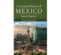 A Concise History of Mexico – Cambridge Concise Histories