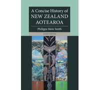 A Concise History of New Zealand Aotearoa