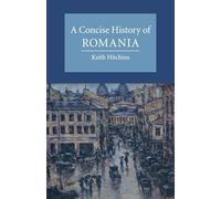 A Concise History of Romania