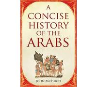 A Concise History of the Arabs
