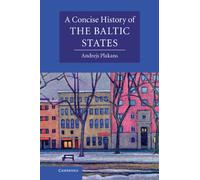 A Concise History of the Baltic States