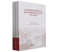 A Concise History of the Communist Party of China