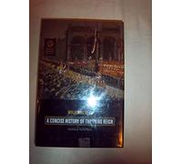 A Concise History of the Third Reich: 39 (Weimar & Now: German Cultural Criticism)
