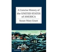 A Concise History of the United States of America