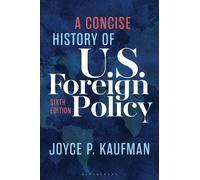 A Concise History of U.S. Foreign Policy