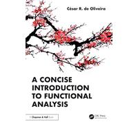 A Concise Introduction to Functional Analysis