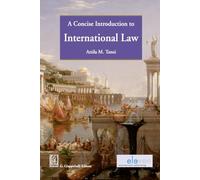 A Concise Introduction to International Law (Giappichelli co-publications)