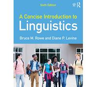 A Concise Introduction to Linguistics – Routledge