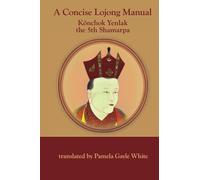 A Concise Lojong Manual