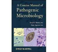 A Concise Manual of Pathogenic Microbiology