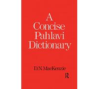 A Concise Pahlavi Dictionary – School of Oriental & African Studies – Routledge