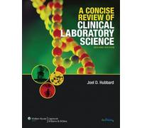 A Concise Review of Clinical Laboratory Science