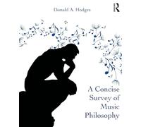 A Concise Survey of Music Philosophy (100 Cases) – Routledge