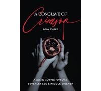 A Conclave of Crimson Book Three: A Queer Vampire Romance
