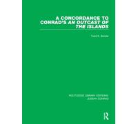 A Concordance to Conrad's An Outcast of the Islands