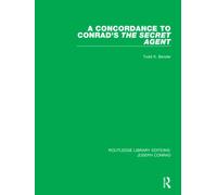 A Concordance to Conrad's The Secret Agent