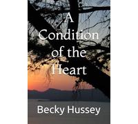 A Condition of the Heart