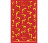 A Confederacy of Dunces (Penguin Modern Classics) by John Kennedy Toole (2016-10-06)