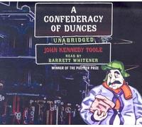 A Confederacy of Dunces: Written by John Kennedy Toole, 2005 Edition, (Unabridged) Publisher: Blackstone Audiobooks [Audio CD]