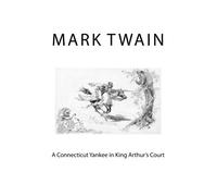 A Connecticut Yankee in King Arthur's Court