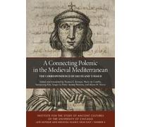 A Connecting Polemic in the Medieval Mediterranean: The Correspondence of Leo III and 'Umar II (Late Antique and Medieval Islamic Near East)