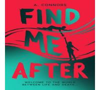 A. Connors Find Me After Paperback Book A. Connors Multicolor