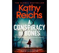 A Conspiracy of Bones by Kathy Reichs Paperback Book