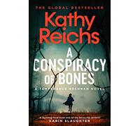 A Conspiracy of Bones (Volume 19) (A Temperance Brennan Novel)