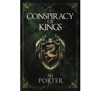 A Conspiracy of Kings: Sequel to The Lady of Mercia's Daughter: England: The Tenth Century (The Tenth Century Royal Women)
