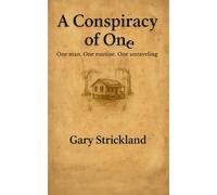 A Conspiracy of One