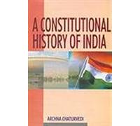 A Constitutional History of India