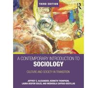 A Contemporary Introduction to Sociology: Culture and Society in Transition