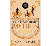 A Contemporary Mythos Series Collected (Books 1-3)