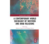 A Contemporary World Sociology of Western and Arab Religions