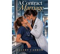 A CONTRACT MARRIAGE: A Marriage of Convenience Was Never Supposed to Become Love (THE ASHFORD MARRIAGE PACT: A Contract Marriage Romance Saga.)